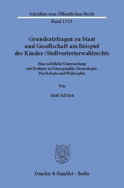 Grundsatzfragen zu Staat und Gesellschaft am Beispiel des Kinder-/Stellvertreterwahlrechts. main product photo