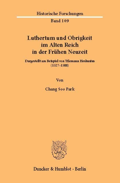 Luthertum und Obrigkeit im Alten Reich in der Frühen Neuzeit. main product photo