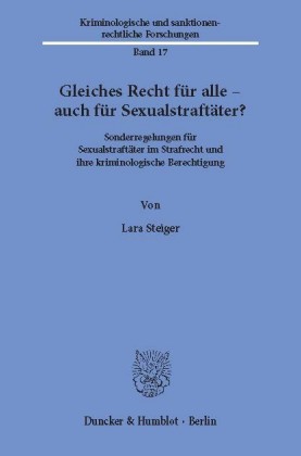 Gleiches Recht für alle - auch für Sexualstraftäter?