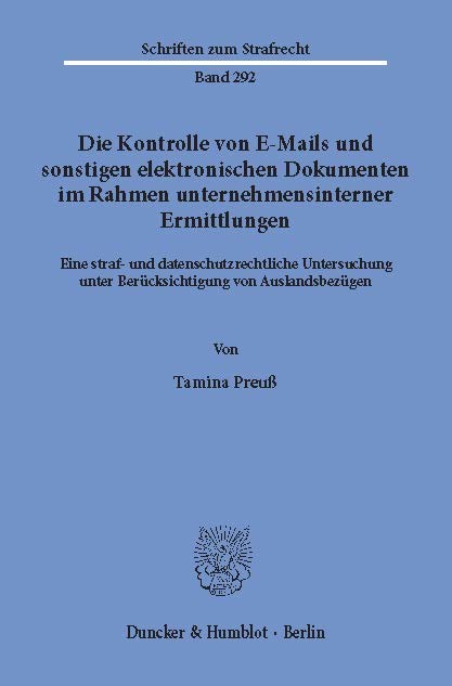 Die Kontrolle von E-Mails und sonstigen elektronischen Dokumenten im Rahmen unternehmensinterner Ermittlungen. main product photo