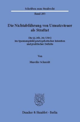 Die Nichtabführung von Umsatzsteuer als Straftat.