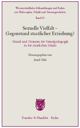 Sexuelle Vielfalt - Gegenstand staatlicher Erziehung?