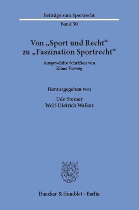Von "Sport und Recht" zu "Faszination Sportrecht".