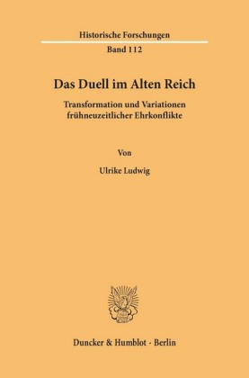 Das Duell im Alten Reich.