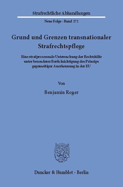Grund und Grenzen transnationaler Strafrechtspflege. main product photo