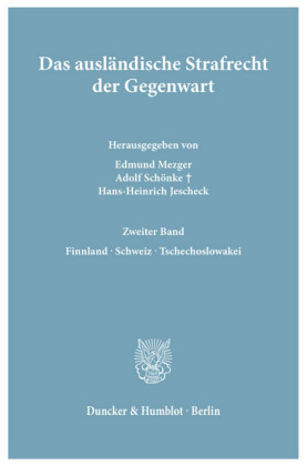 Das ausländische Strafrecht der Gegenwart.