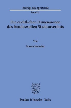 Die rechtlichen Dimensionen des bundesweiten Stadionverbots.