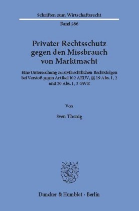 Privater Rechtsschutz gegen den Missbrauch von Marktmacht.
