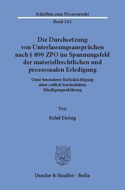Die Durchsetzung von Unterlassungsansprüchen nach 890 ZPO im Spannungsfeld der materiellrechtlichen und prozessualen Erledigung. main product photo