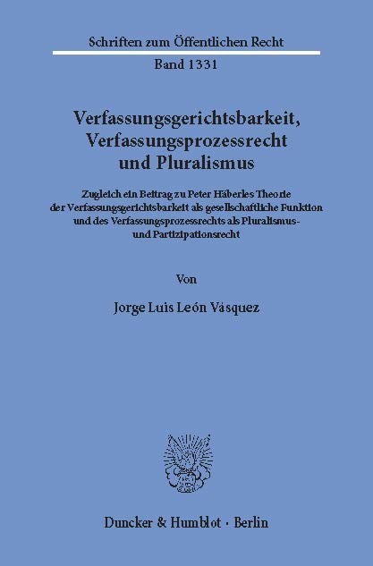 Verfassungsgerichtsbarkeit, Verfassungsprozessrecht und Pluralismus. main product photo