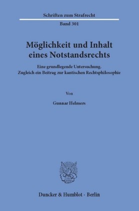 Möglichkeit und Inhalt eines Notstandsrechts.