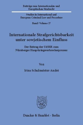 Internationale Strafgerichtsbarkeit unter sowjetischem Einfluss.