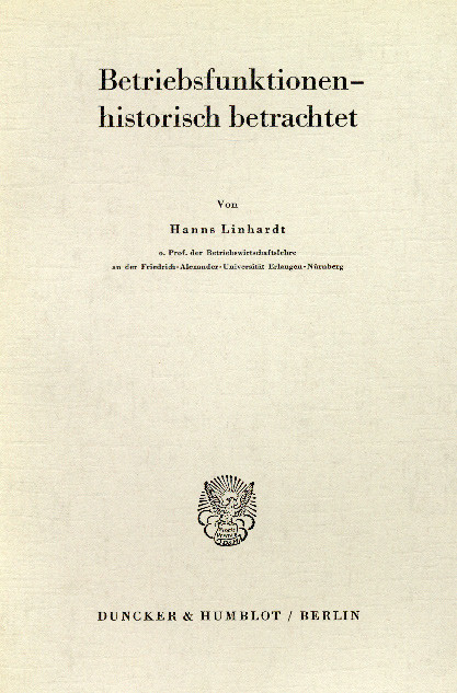 Die historische Komponente der funktionalen Betriebswirtschaftslehre. main product photo