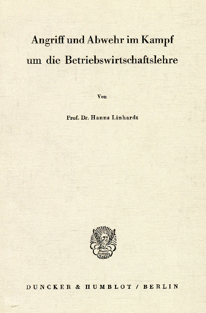 Angriff und Abwehr im Kampf um die Betriebswirtschaftslehre. main product photo