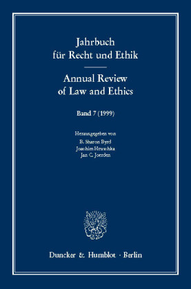 Jahrbuch für Recht und Ethik / Annual Review of Law and Ethics.