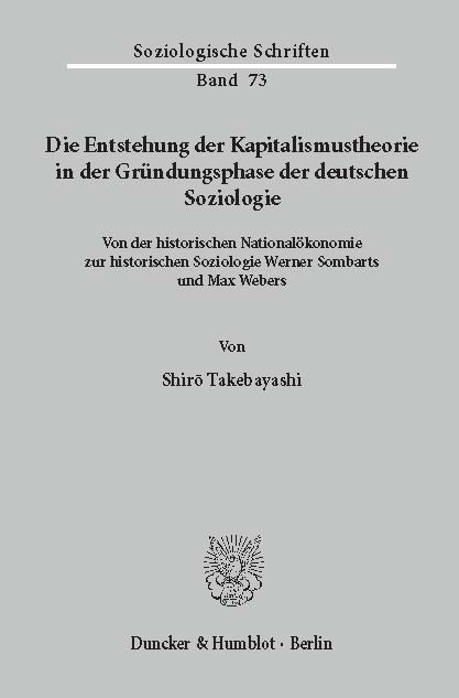 Die Entstehung der Kapitalismustheorie in der Gründungsphase der deutschen Soziologie. main product photo