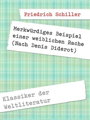 Merkwürdiges Beispiel einer weiblichen Rache