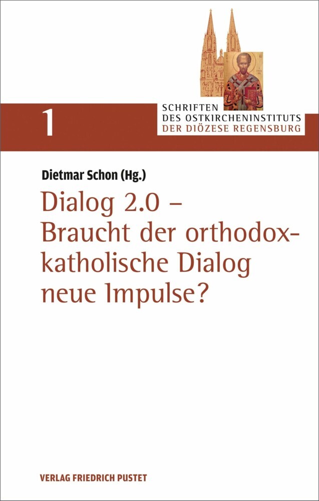 Dialog 2.0 - Braucht der orthodox-katholische Dialog neue Impulse? main product photo