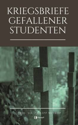 Kriegsbriefe gefallener Studenten