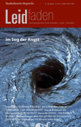 Im Sog der Angst - Wenn Vertrauen schwindet