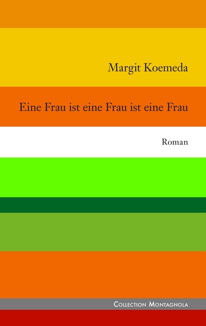Eine Frau ist eine Frau ist eine Frau main product photo