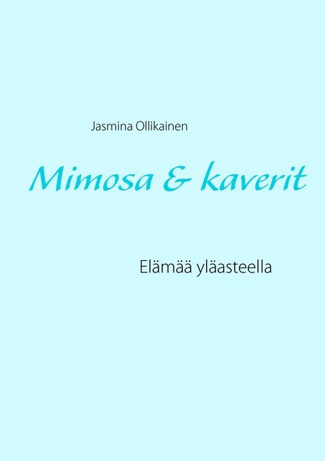 Mimosa & kaverit main product photo