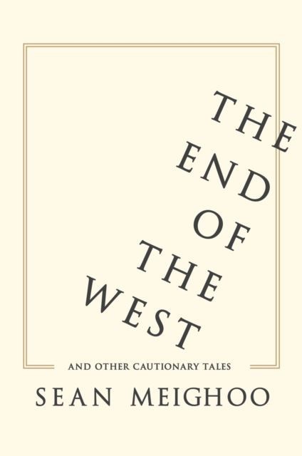 End of the West and Other Cautionary Tales main product photo