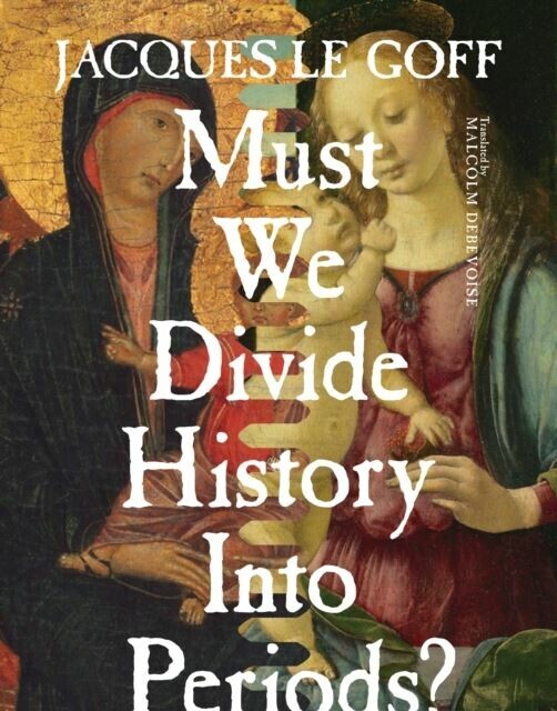 Must We Divide History Into Periods? main product photo