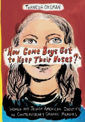 "How Come Boys Get to Keep Their Noses?"
