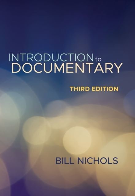 Introduction to Documentary, Third Edition main product photo