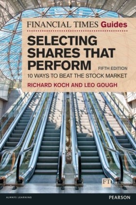 Financial Times Guide to Selecting Shares that Perform