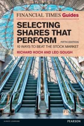 Financial Times Guide to Selecting Shares that Perform