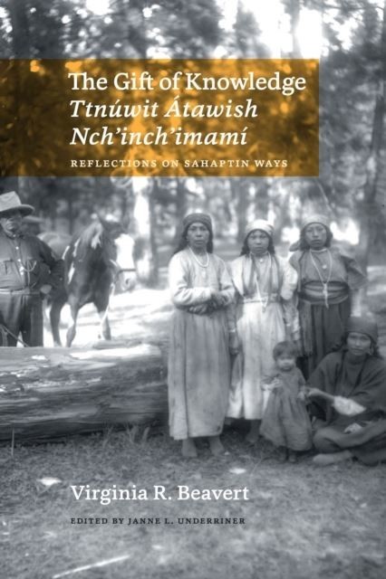Gift of Knowledge / Ttnuwit Atawish Nch,inch,imam, main product photo