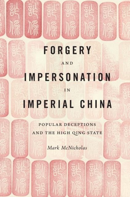 Forgery and Impersonation in Imperial China main product photo