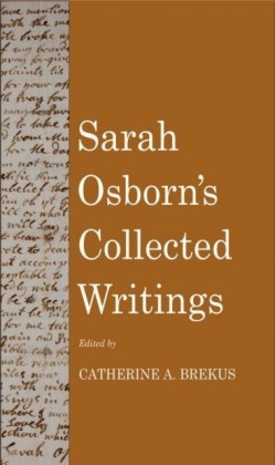 Sarah Osborn's Collected Writings