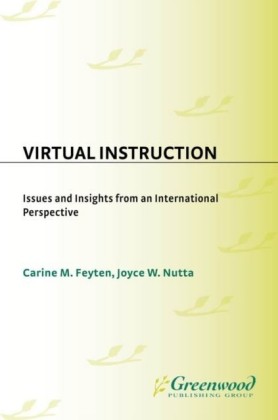 Virtual Instruction: Issues and Insights from an International Perspective