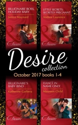 Desire Collection: October 2017 Books 1 - 4 (Mills & Boon e-Book Collections) (Billionaires and Babies, Book 88)