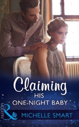 Claiming His One-Night Baby (Mills & Boon Modern) (Bound to a Billionaire, Book 2)