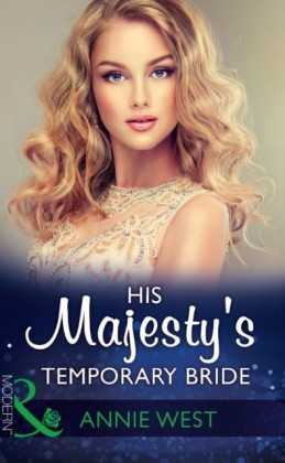 His Majesty's Temporary Bride (Mills & Boon Modern) (The Princess Seductions, Book 1)
