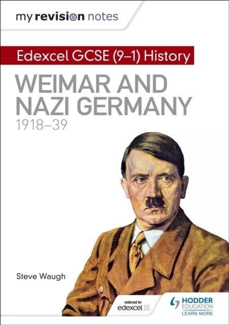 My Revision Notes: Edexcel GCSE (9-1) History: Weimar and Nazi Germany, 1918-39 main product photo