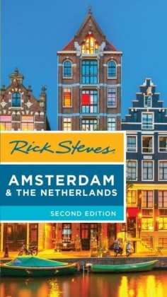 Rick Steves Amsterdam & the Netherlands