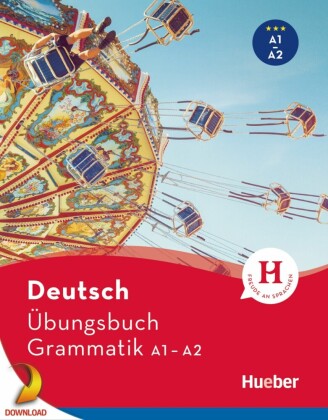 Deutsch Übungsbuch Grammatik A1/A2