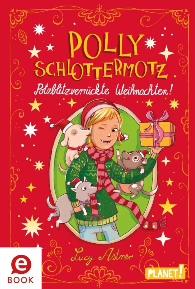 Polly Schlottermotz: Potzblitzverrückte Weihnachten! main product photo