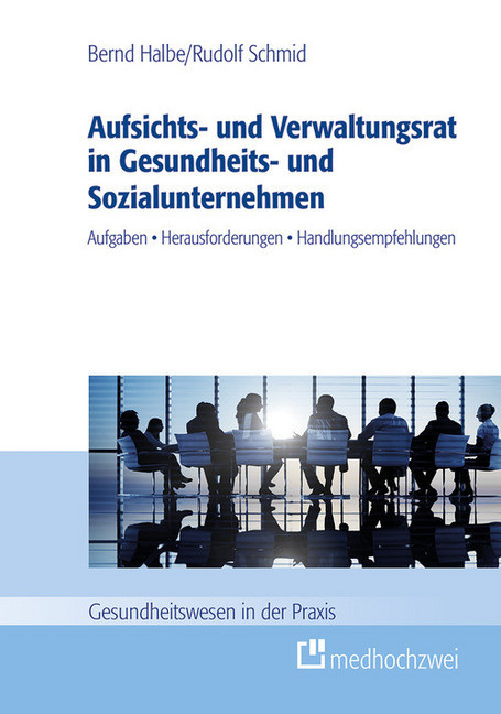 Aufsichts- und Verwaltungsrat in Gesundheits- und Sozialunternehmen main product photo