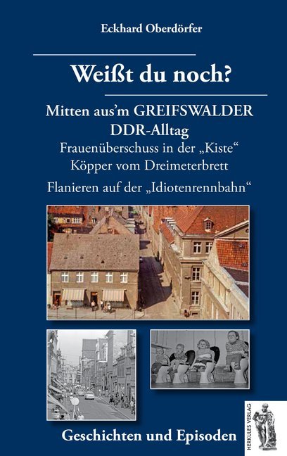 Weißt du noch? Mitten aus'm GREIFSWALDER DDR-Alltag main product photo