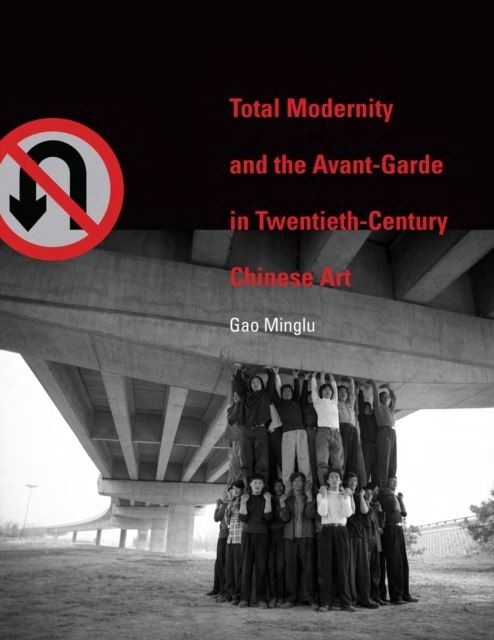 Total Modernity and the Avant-Garde in Twentieth-Century Chinese Art main product photo