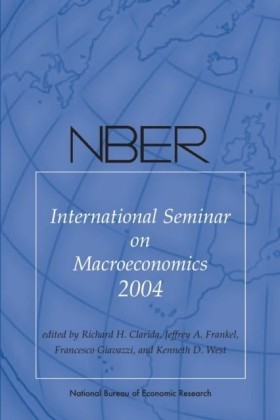 NBER International Seminar on Macroeconomics 2004