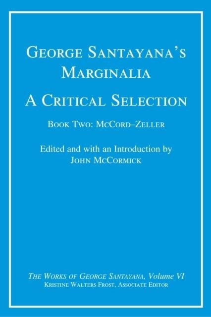 George Santayana's Marginalia, A Critical Selection main product photo