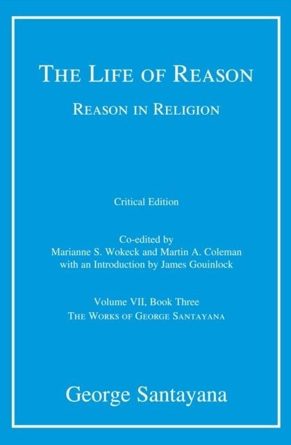 Life of Reason or The Phases of Human Progress main product photo