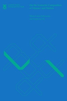 On the Syntactic Composition of Manner and Motion